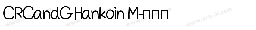 CRCandGHankoin M字体转换
